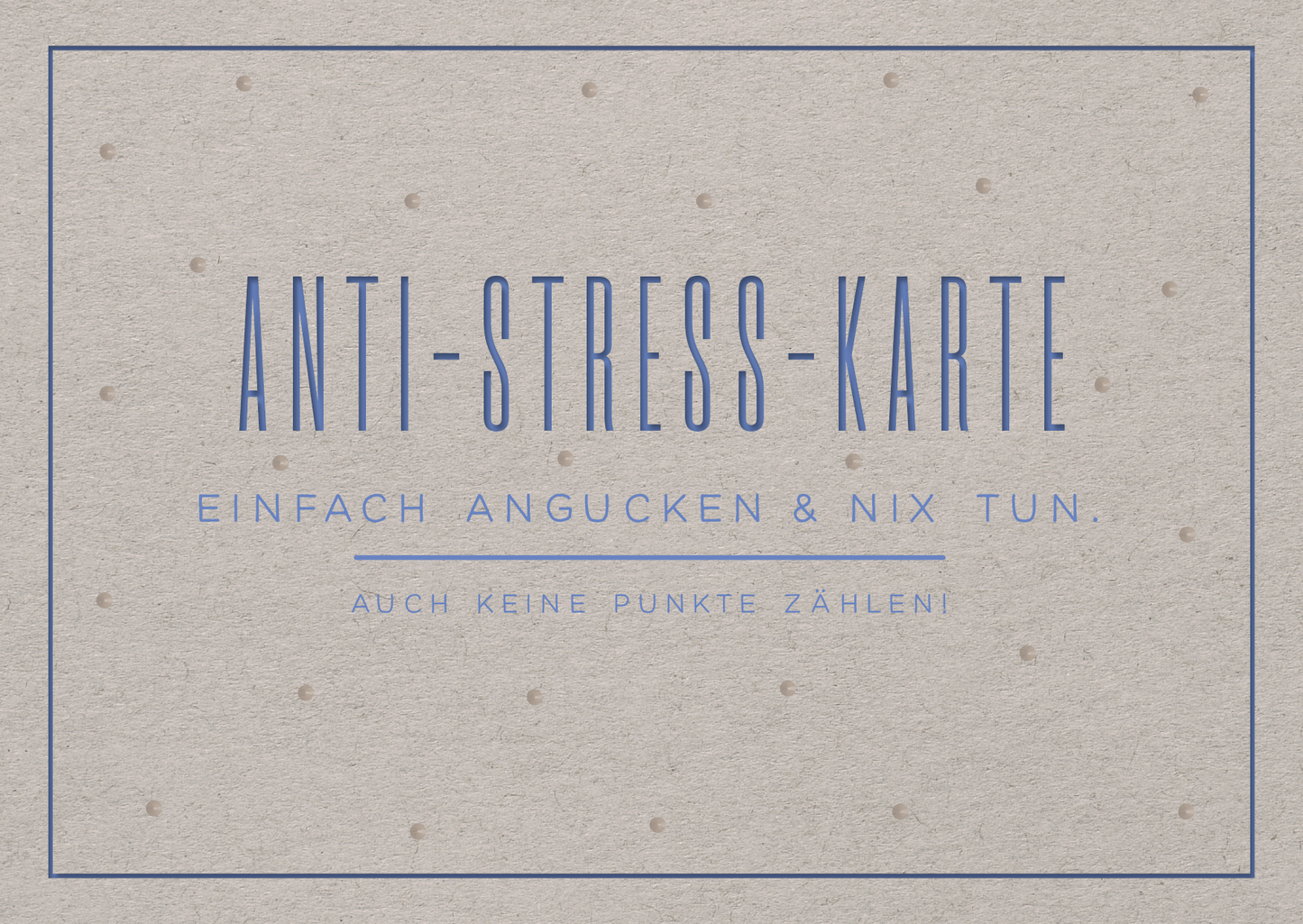 Grußkarte: Anti-Stress-Karte