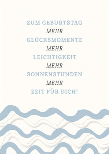 Geburtstagskarte:  Geburtstagswünsche - Glück und Leichtigkeit